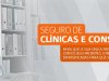 Seguro Clinicas e Consultórios é na Villarim Seguros! - Ligue agora!  (11) 91291-5070 (WhatsApp)